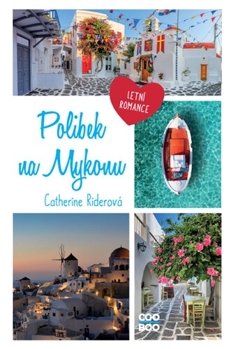 Kniha Polibek na Mykonu - Catherine Rider,Hana Netušilová,Kristýna Vítková