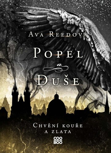 Popel a duše: Chvění kouře a zlata - Ava Reed,Tereza Eliášová