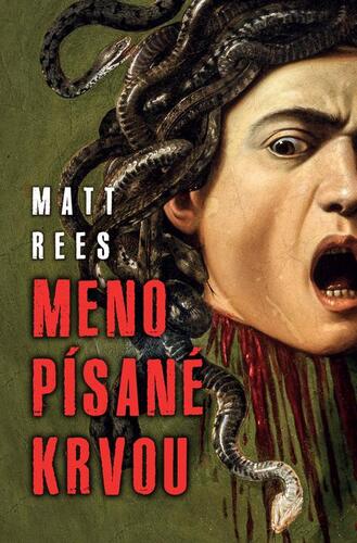 Meno písané krvou - Matt Rees