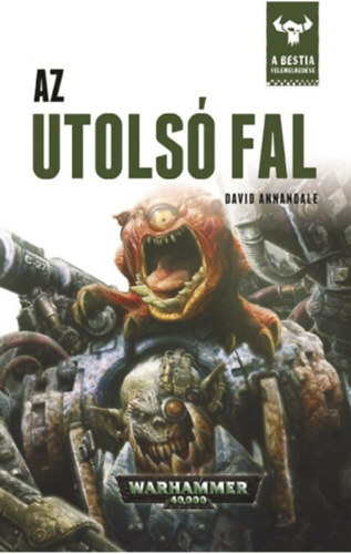 Kniha Az utolsó fal - A Bestia felemelkedése 4. - David Annandale