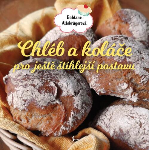 Kniha Chléb a koláče pro ještě štíhlejší postavu
