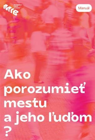 Kniha Ako porozumieť mestu a jeho ľuďom?