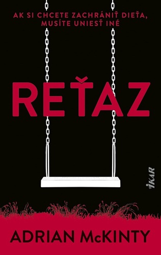 Kniha Reťaz - Adrian McKinty