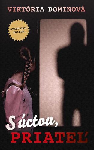 Kniha S úctou, Priateľ