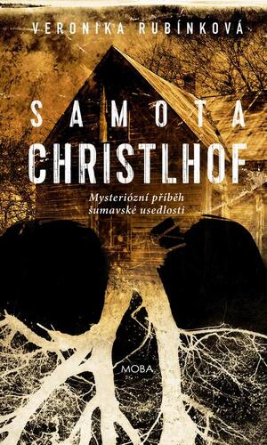 Kniha Samota Christlhof - Veronika Rubínková