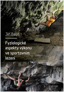 Kniha Fyziologické aspekty výkonu ve sportovním lezení - Jiří Baláš