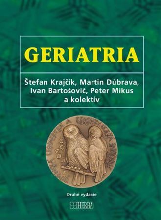 Geriatria, 2. vydanie - Kolektív autorov