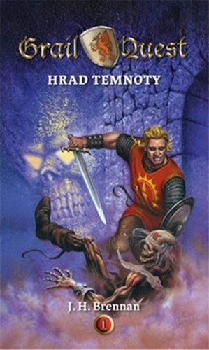 GrailQuest 1: Hrad temnoty - J. H. Brennan