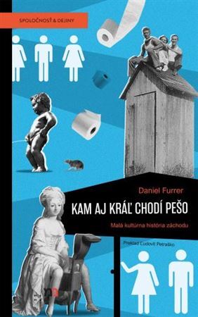 Kam aj kráľ chodí pešo - Daniel Furrer