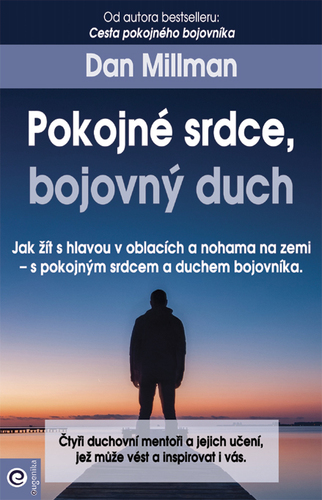 Kniha Pokojné srdce, bojovný duch