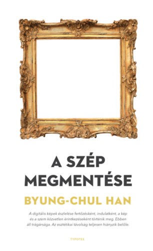 Kniha A szép megmentése - Byung-Chul Han