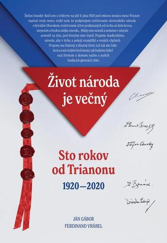 Kniha Sto rokov od Trianonu 1920-2020 - Ján Gábor,Ferdinand Vrábel