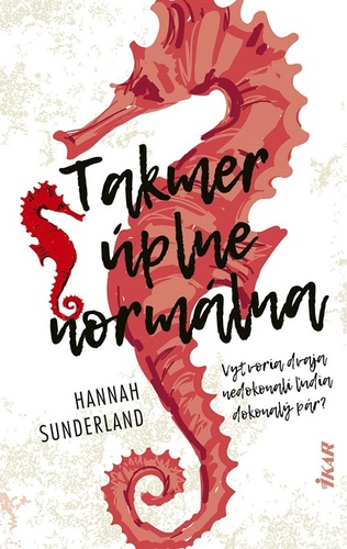 Kniha Takmer úplne normálna - Hannah Sunderland