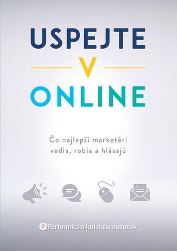 Uspejte v online - Kolektív autorov