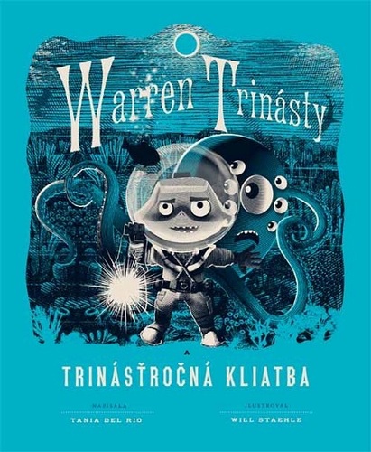 Kniha Warren Trinásty a trinásťročná kliatba - Tania Del Rio