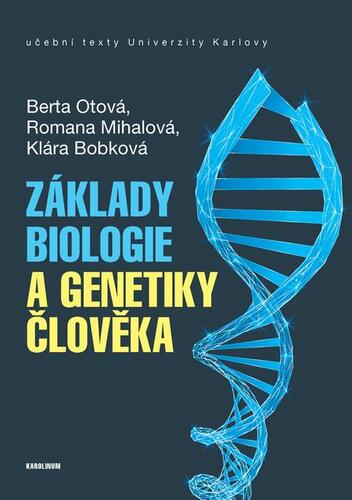 Kniha Základy biologie a genetiky člověka - Berta Otová