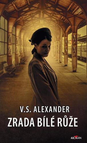 Kniha Zrada Bílé růže - V.S. Alexander