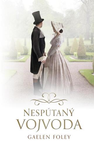 Kniha Nespútaný vojvoda - Gaelen Foley