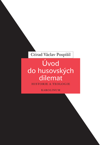 Kniha Úvod do husovských dilemat - Ctirad Václav Pospíšil