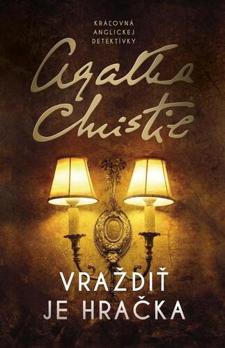 Kniha Vraždiť je hračka - Agatha Christie