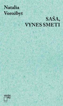 Kniha Saša, vynes smeti - Natalia Vorožbyt