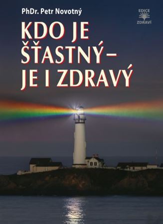 Kniha Kdo je šťastný - je i zdravý