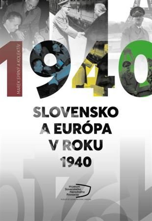 Kniha Slovensko a Európa v roku 1940