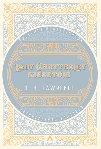 Kniha Lady Chatterley szeretője - D. H. Lawrence