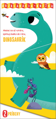 Kniha Mesiac sa už vynára, spinkaj sladko do rána, Dinosaurík