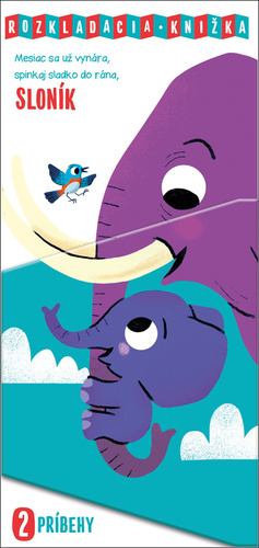 Kniha Mesiac sa už vynára, spinkaj sladko do rána, Sloník
