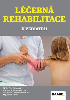 Léčebná rehabilitace v pediatrii, 2. vydanie