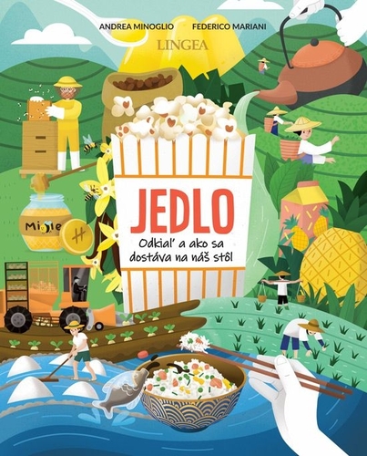 Kniha Jedlo - odkiaľ a ako sa dostáva na náš stôl