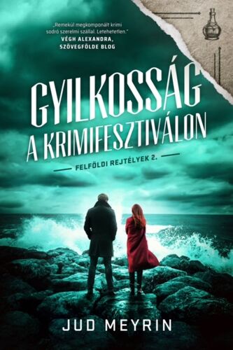 Kniha Felföldi rejtélyek 2: Gyilkosság a krimifesztiválon - Jud Meyrin