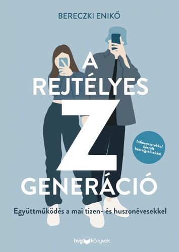 Kniha A rejtélyes Z generáció - Enikő Bereczki