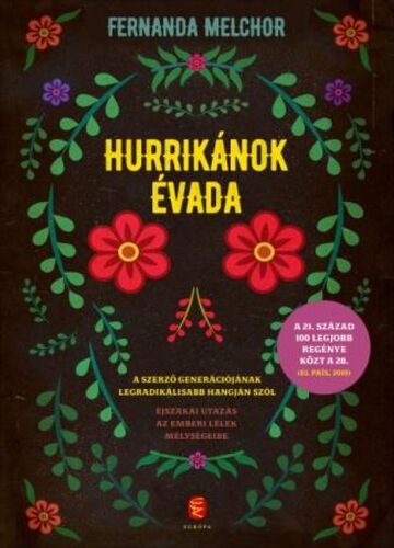 Hurrikánok évada - Fernanda Melchorová,Anikó Vajdics