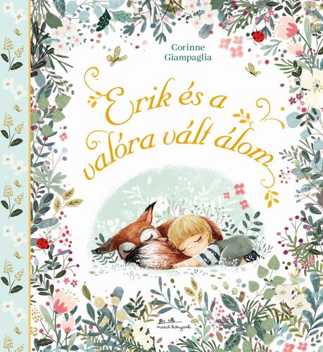 Kniha Erik és a valóra vált álom - Corinne Giampaglia,Anna Todero