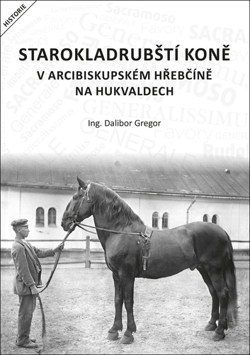 Starokladrubští koně v arcibiskupském kúpite na Panta Rhei
