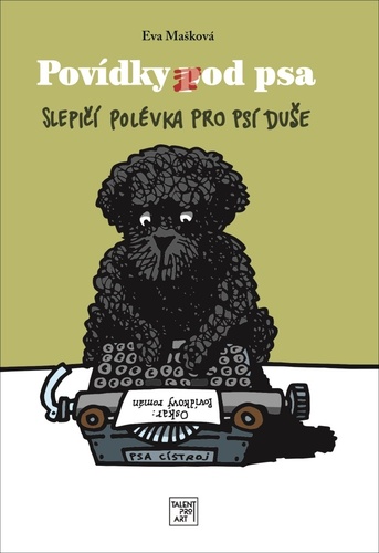 Kniha Povídky pod psa - Slepičí povídka pro psí duše