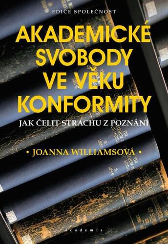 Kniha Akademická svoboda ve věku konformity