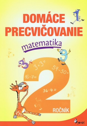 Kniha Domáce precvičovanie matematika 2.ročník
