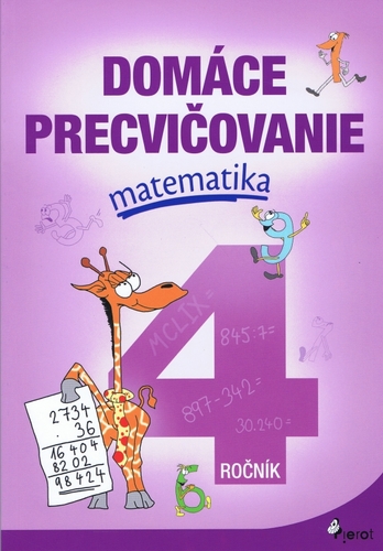 Kniha Domáce precvičovanie matematika 4.ročník