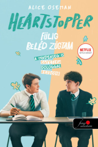 Heartstopper - Fülig beléd zúgtam - Szívdobbanás 1. - képregény - Alice Osemanová