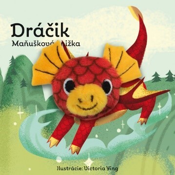 Kniha Maňušková knižka: Dráčik - neuvedený,Yu-Hsuan Huang