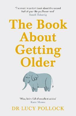 Kniha The Book About Getting Older