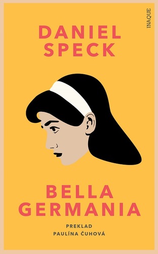 Kniha Bella Germania - Daniel Speck