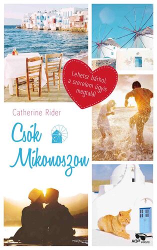 Kniha Csók Míkonoszon - Catherine Rider,Fanni Balássy