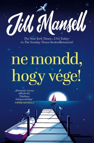 Ne mondd, hogy vége - Jill Mansell,Eszter Hoppán