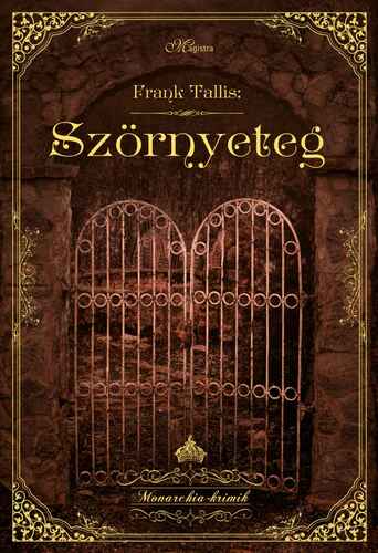 Szörnyeteg - Frank Tallis,Judit Balla