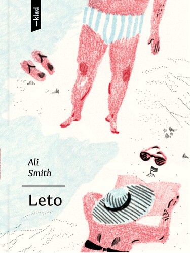 Leto - Ali Smith,Veronika Klímová,Kristína Svrčková