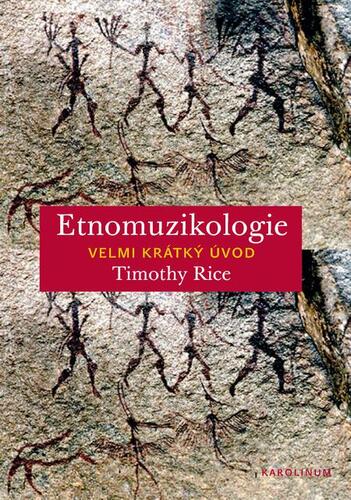 Etnomuzikologie - Timothy Rice